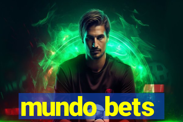 mundo bets