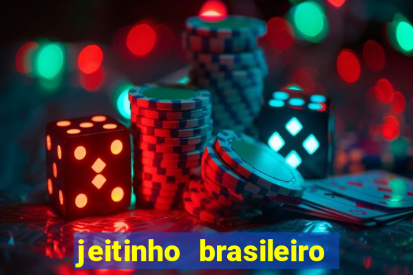 jeitinho brasileiro slot demo