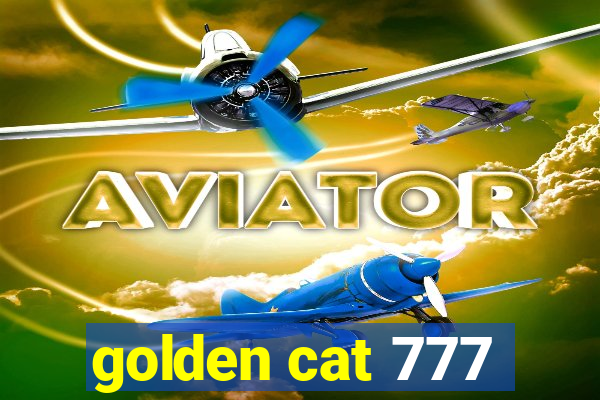 golden cat 777