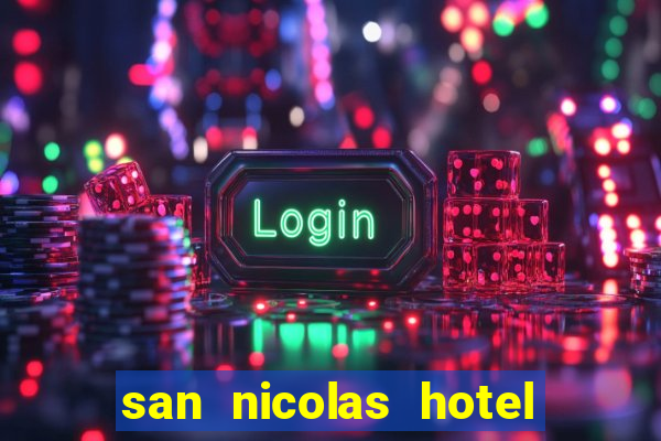 san nicolas hotel and casino