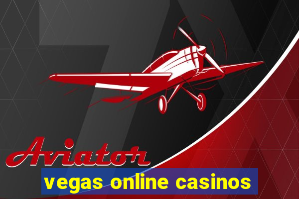 vegas online casinos