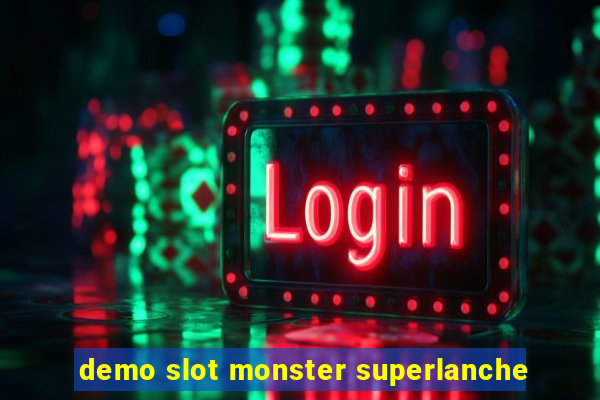 demo slot monster superlanche