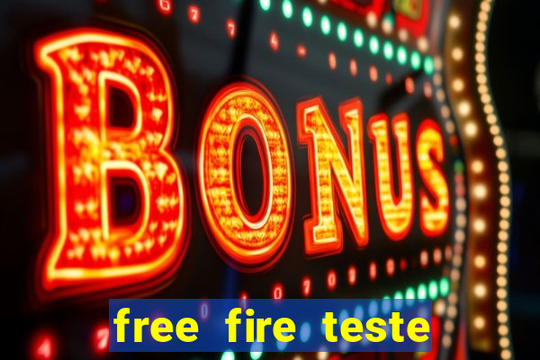 free fire teste grátis jogar