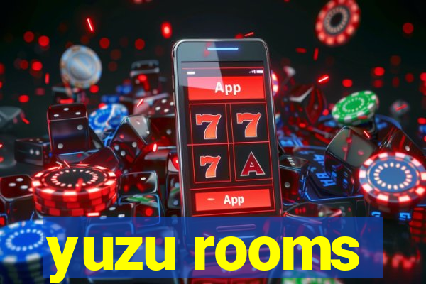 yuzu rooms