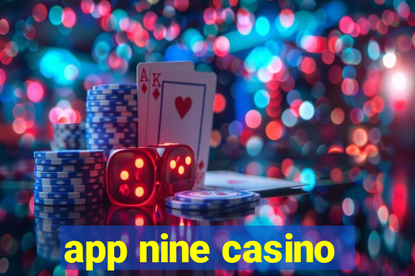 app nine casino