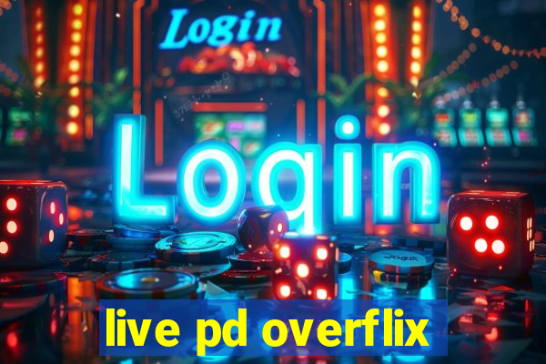 live pd overflix