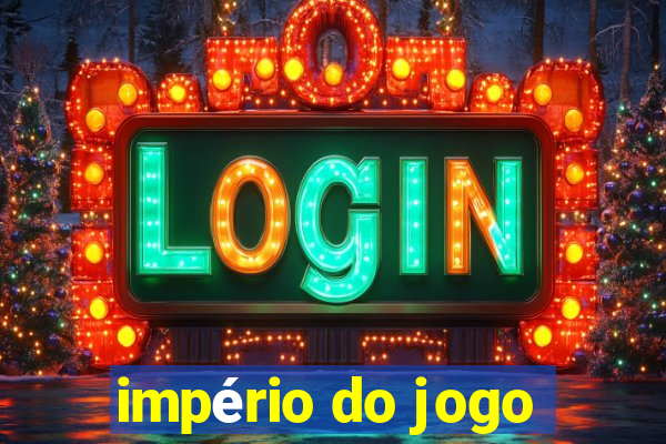 império do jogo