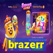 brazerr