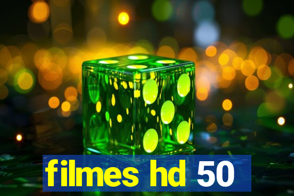 filmes hd 50