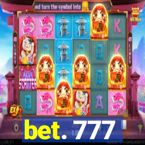 bet. 777