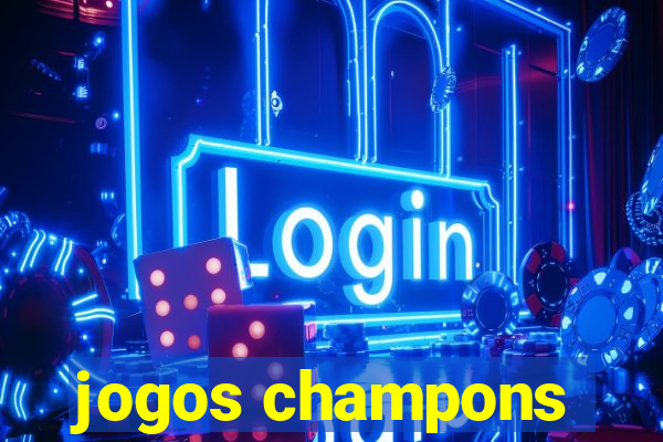 jogos champons