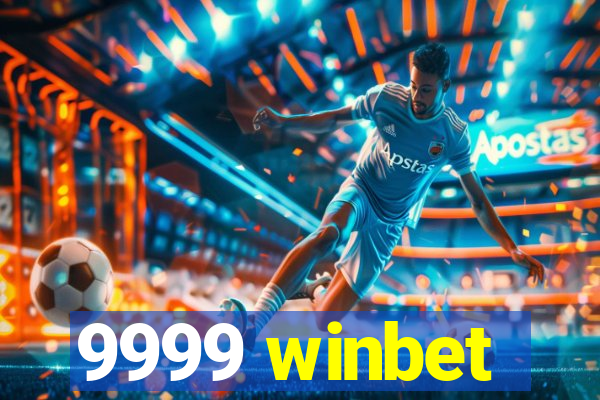 9999 winbet