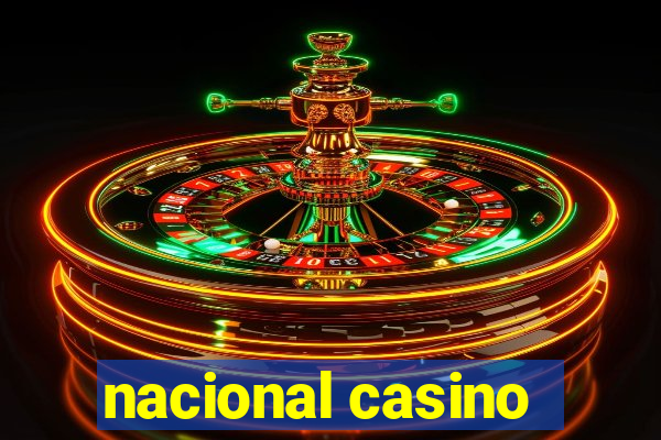 nacional casino