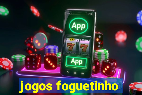 jogos foguetinho