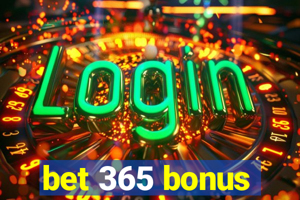 bet 365 bonus