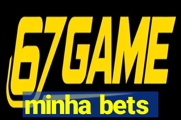 minha bets