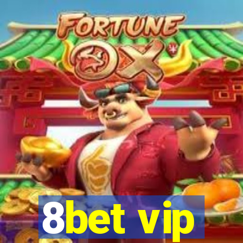 8bet vip