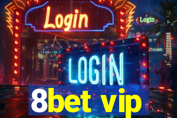 8bet vip