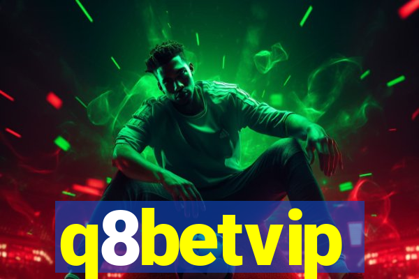 q8betvip