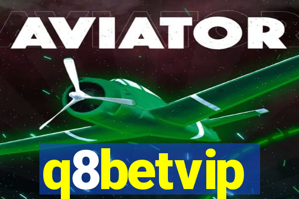 q8betvip