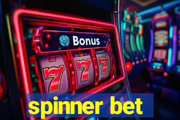 spinner bet