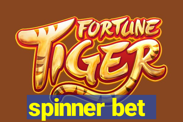 spinner bet