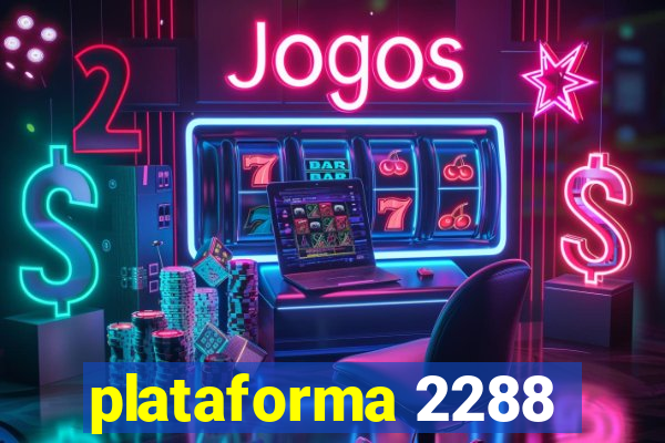 plataforma 2288