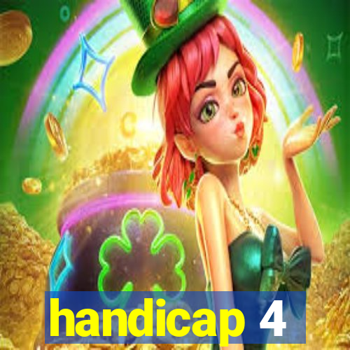 handicap 4