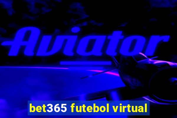 bet365 futebol virtual