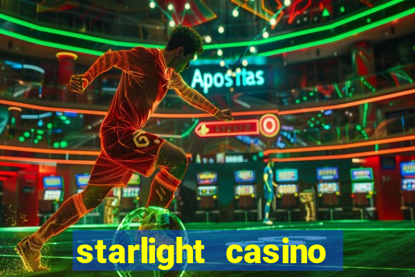 starlight casino new west