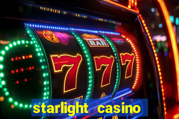 starlight casino new west