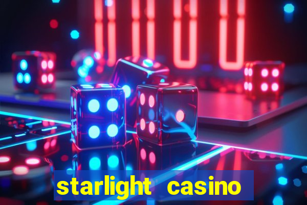 starlight casino new west