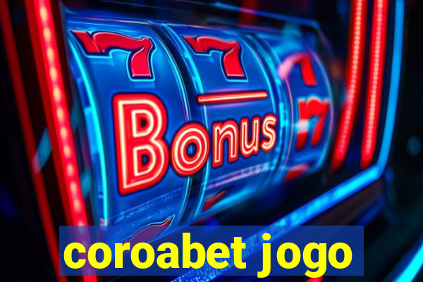 coroabet jogo