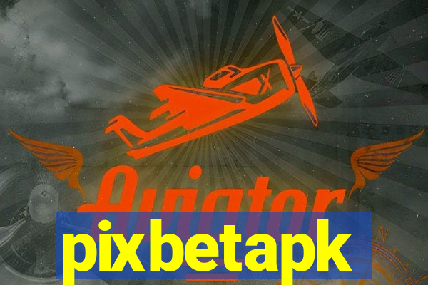 pixbetapk