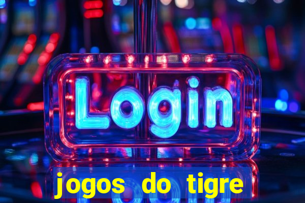 jogos do tigre plataforma nova