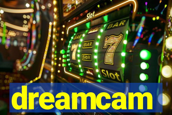 dreamcam