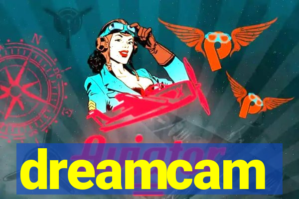 dreamcam