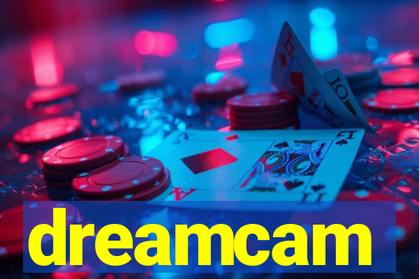 dreamcam