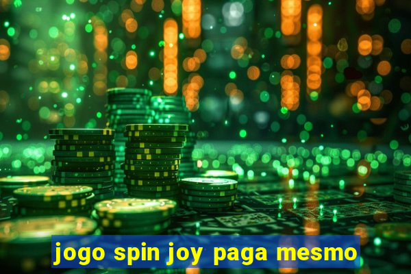 jogo spin joy paga mesmo