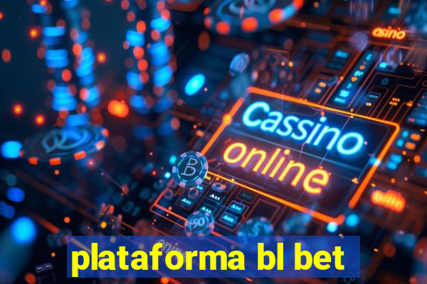 plataforma bl bet