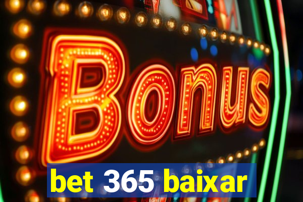 bet 365 baixar