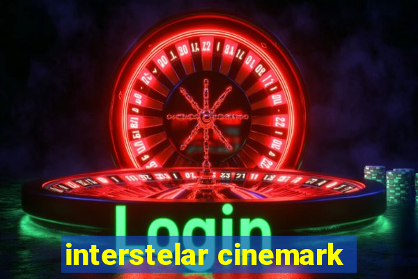 interstelar cinemark