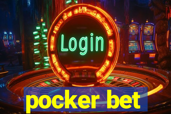 pocker bet