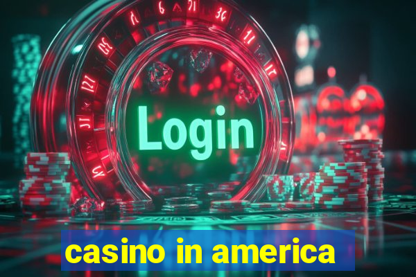 casino in america