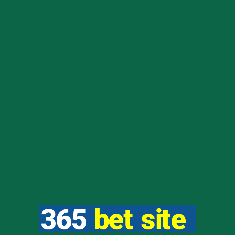 365 bet site