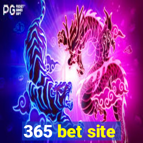 365 bet site