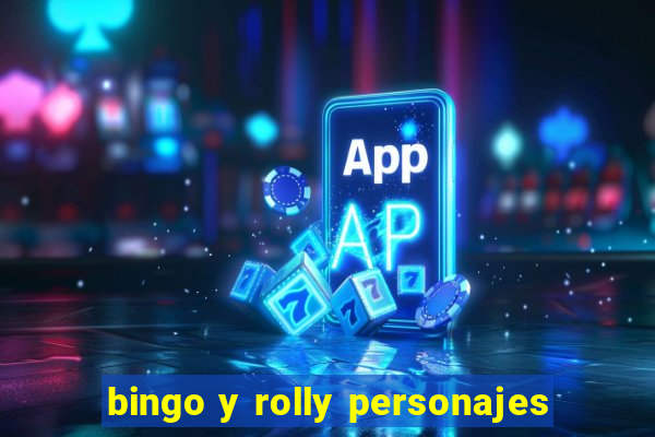 bingo y rolly personajes