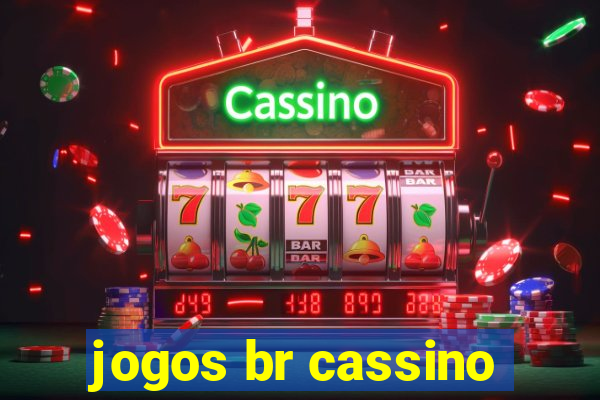 jogos br cassino