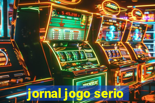 jornal jogo serio