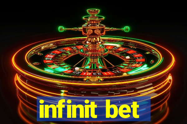 infinit bet